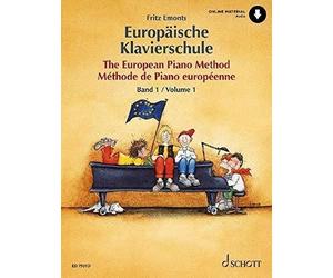 The European Piano Method Vol. 1 piano Fritz Emonts Schott Music