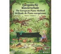 The European Piano Method - Volume 2: German/French/English