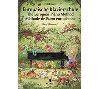 The European Piano Method - Volume 2: German/French/English by Fritz Emonts (Eng