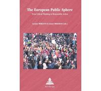 The European Public Sphere: From Critical Thinking to Responsible Action: 48 (Europe plurielle/Multiple Europes)