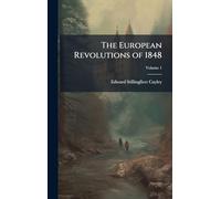 The European Revolutions of 1848