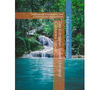 The European Sweet Chestnut (Castanea sativa): the Ecology, Ethnobotany, and Contemporary Management