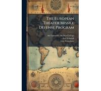 The European Theater Missile Defense Program