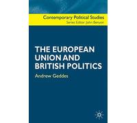 The European Union and British Politics (Contemporary Political Studies)