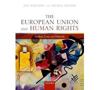 The European Union and Human Rights: Analysis, Cases, and Materials