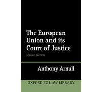 The European Union and its Court of Justice 2/e (Oxford European Union Law Library)