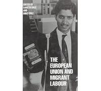 The European Union and Migrant Labour