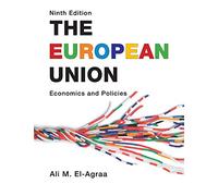 The European Union: Economics and Policies