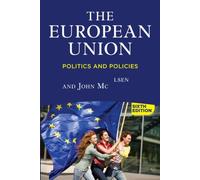 The European Union : Politics and Policies
