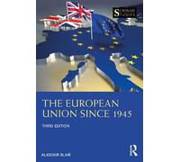 The European Union Since 1945 (Seminar Studies)