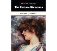 The Eustace Diamonds: Palliser Series, Book 3