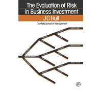 The Evaluation of Risk in Business Investment (Pergamon International Library of Science, Technology, Engineering, and Social Studies)