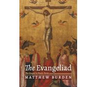 The Evangeliad: The Gospel in Poetic Form