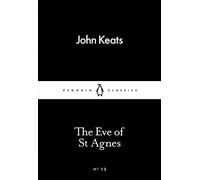 The Eve of St Agnes (Penguin Little Black Classics)