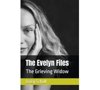 The Evelyn Files: The Grieving Widow