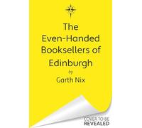 The Even-Handed Booksellers of Edinburgh