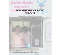 THE EVENT VENDOR PROFIT TRACKER: A Data-Driven System for Successful Events Track Sales • Inventory • Expenses • Profit