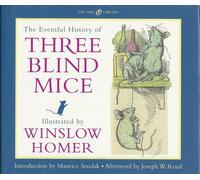 The Eventful History of Three Blind Mice (Iona & Peter Opie Library of Children's Literature)