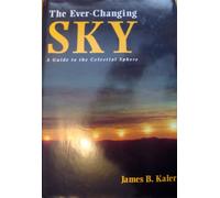 The Ever-Changing Sky – A Guide to the Celestial Sphere – Cambridge University Press