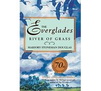 The Everglades: River of Grass, Third Edition