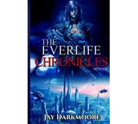 The Everlife Chronicles: Hunted