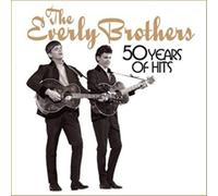 The Everly Brothers - 50 Years of Hits