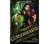 The Evershade Ring: An Urban Fantasy Action Adventure: 3 (The Cursebreaker)