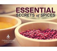 The Everyday Gourmet: Essential Secrets of Spices in Cooking