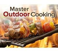 The Everyday Gourmet: How to Master Outdoor Cooking