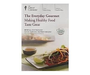 The Everyday Gourmet: Making Healthy Food Taste Great
