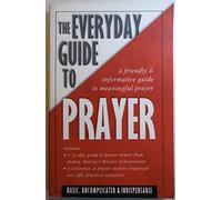 The Everyday Guide to Prayer