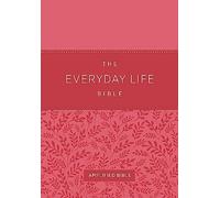 The Everyday Life Bible (Fashion Edition: Pink Imitation Leather): The Power of God's Word for Everyday Living
