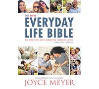 The Everyday Life Bible: The Power of God's Word for Everyday Living