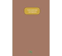 The Everyday Notebook: Your Go-To Notebook for Daily Plans, Doodles, and Dreams