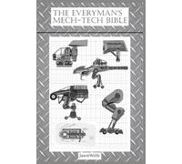 The Everyman's Mech-Tech Bible (Mental Matters)