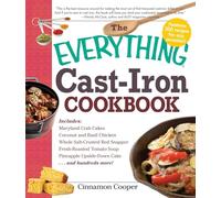 The Everything Cast-Iron Cookbook