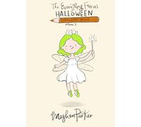 The Everything Fairies Colouring Book: Halloween: Volume 2