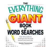 The Everything Giant Book of Word Searches: Over 300 puzzles for big word search fans!