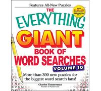 The Everything Giant Book of Word Searches, Volume 10: More Than 300 New Puzzles for the Biggest Word Search Fans!