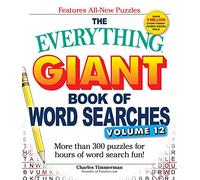The Everything Giant Book of Word Searches, Volume 12: More than 300 puzzles for hours of word search fun!
