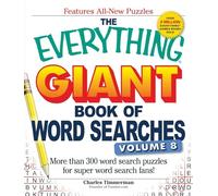 The Everything Giant Book of Word Searches, Volume 8: More Than 300 Word Search Puzzles for Super Word Search Fans!