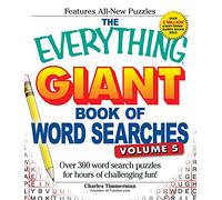 The Everything Giant Book of Word Searches, Volume V: Over 300 word search puzzles for hours of challenging fun!