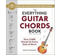 The Everything Guitar Chords Book, 2nd Edition: Over 2,000 Chords for Every Style of Music (Everything® Series)