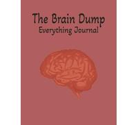 The Everything Journal: A Simple Notebook for Writing, Planning, and Reflection