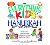 The Everything Kids' Hanukkah Puzzle & Activity Book: Games, crafts, trivia, songs, and traditions to celebrate the festival of lights!