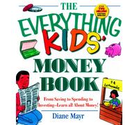 The Everything Kids' Money Book