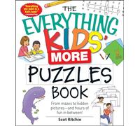 The Everything Kids' More Puzzles Book: From mazes to hidden pictures - and hours of fun in between