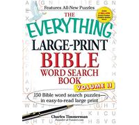 The Everything Large-Print Bible Word Search Book, Volume II: 150 Bible Word Search Puzzles in Easy-to-Read Large Print: 2
