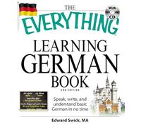 The "Everything" Learning German Book: Speak, write, and understand basic German in no time