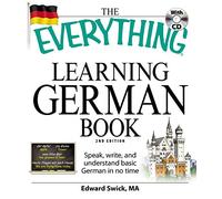 The "Everything" Learning German Book: Speak, write, and understand basic German in no time